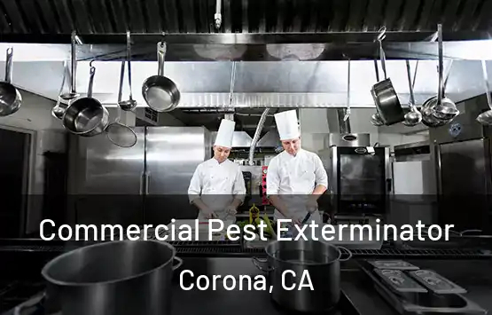  Commercial Pest Exterminator Corona, CA
